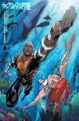 Future State: Aquaman #1 (of 2) Cover B Randolph Variant