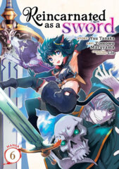 Reincarnated As A Sword Vol 6 Manga