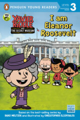 Xavier Riddle and the Secret Museum: I am Elenor Roosevelt SC