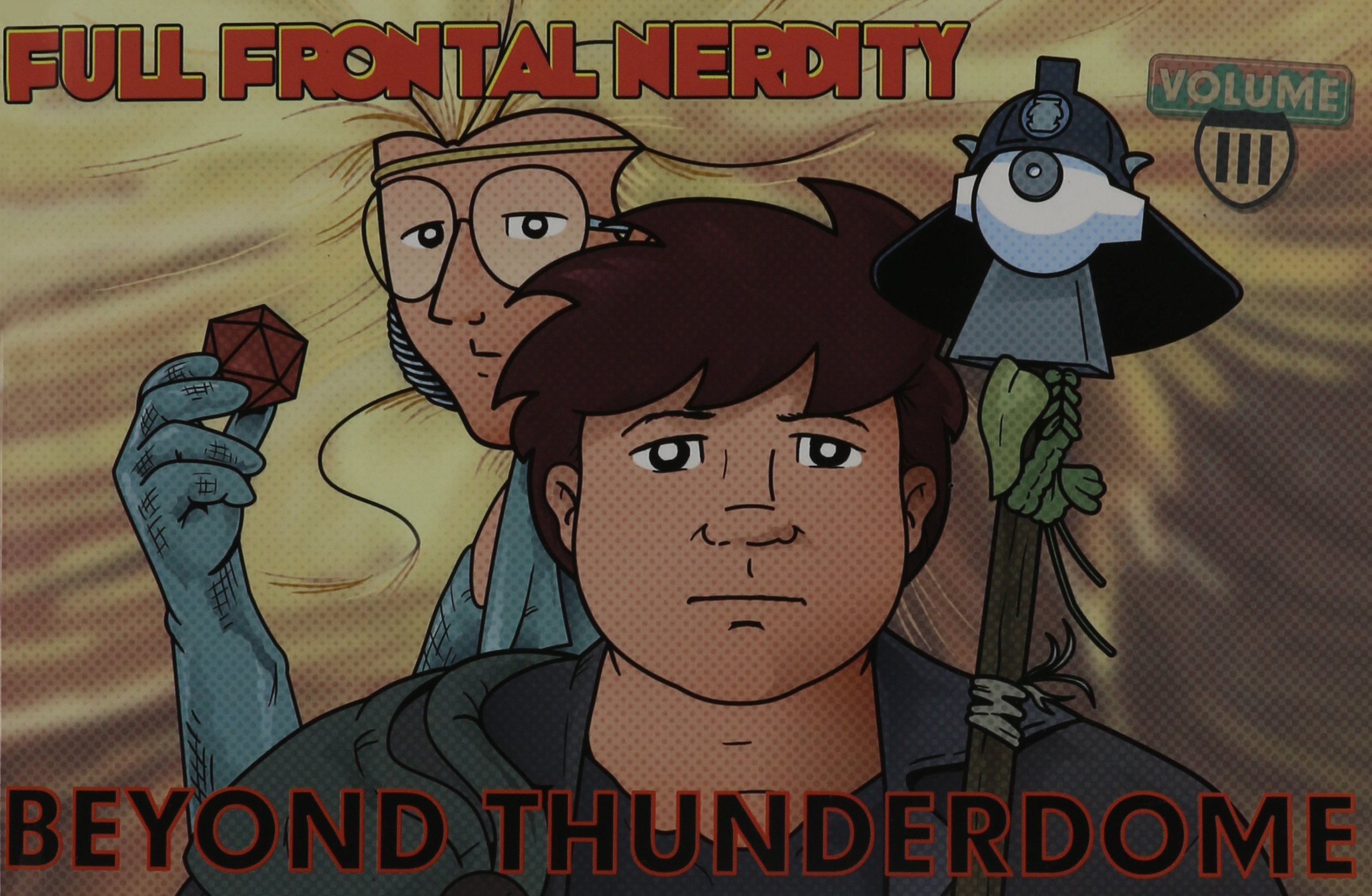 Full Frontal Nerdity Vol 3 Beyond Thunderdome TP