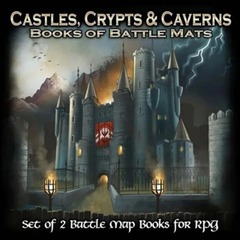 Castles, Crypts & Caverns: Books of Battle Mats