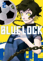BLUE LOCK (EN) T.02