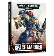 Codex: Adeptus Astartes Space Marines