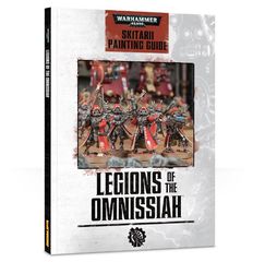 Legions Of The Omnissiah: Skitarii Painting Guide