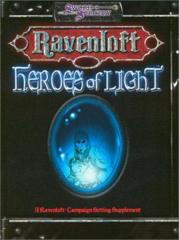 Heroes of Light (Dungeons & Dragons d20 3.0 Fantasy Roleplaying, Ravenloft Setting)