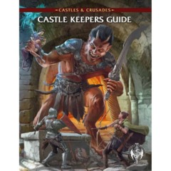Castles and Crusades : Castle Keeper's Guide (3rd Printing)