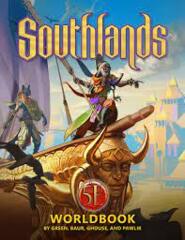 Southlands : 5E Worldbook