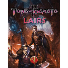 Tome of Beasts II - Lairs (5E)