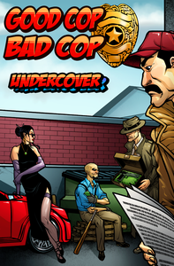 Good Cop, Bad Cop Undercover