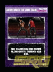 15 – Takeover With The Steel Chain (Foil)