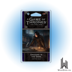 A GAME OF THRONES LCG 2ND ED. DAGGERS IN THE DARK