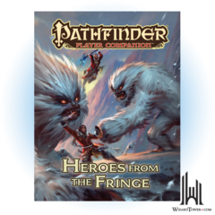 PATHFINDER COMPANION HEROES FROM THE FRINGE