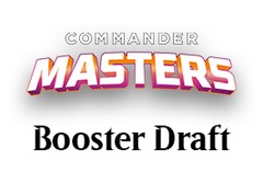 Sep 23 - Commander Masters - Commander Booster Draft