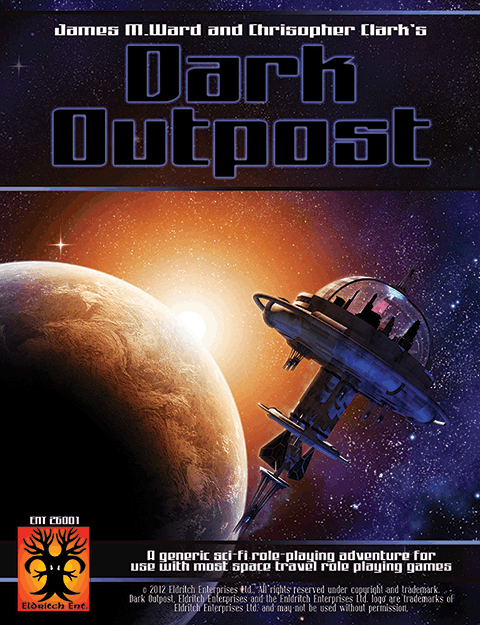 Eldritch Ent - James M. Ward and Christopher Clarks Dark Outpost ENT26001