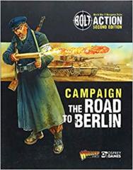 Bolt Action Campaign the Road to Berlin