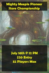 July 16th Pioneer Store Championship