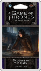 A Game of Thrones LCG: 2nd Edition - Daggers in the Dark Chapter Pack