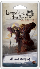 Legend of the Five Rings LCG: All and Nothing Dynasty Pack
