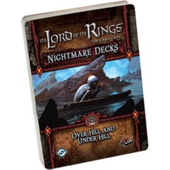 The Lord of the Rings LCG: Over Hill and Under Hill Nightmare Deck