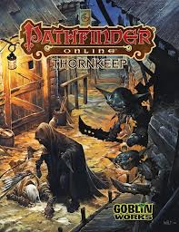 Pathdfinder online Thornkeep