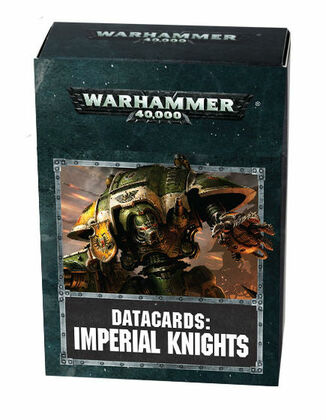 40k - Datacards: Imperial Knights