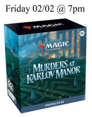 Murders at Karlov Manor In-Store Prerelease - Friday, Feb. 2nd at 7pm