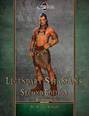 Legendary Shamans Second Edition