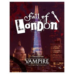 Vampire: The Masquerade: 5th Edition Fall of London Chronicle