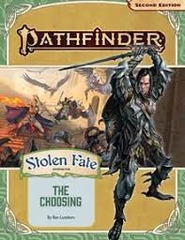 Pathfinder 2E - Stolen Fate Adventure Path - The Choosing 1 of 3