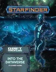 Starfinder Into The Dataverse Adventrue Path 3 of 3