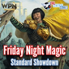 02/23 FNM Standard Showdown! @ 6:00pm