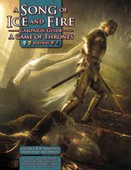 A Song of Ice and Fire Roleplaying Campaign Guide: A Game of Thrones Edition Hardcover