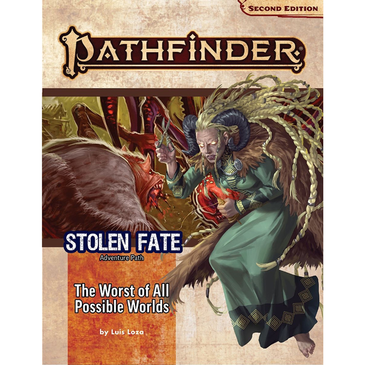 Pathfinder Second Edition: Stolen Fates: The worst of all Possible Worlds