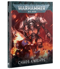Codex: Chaos Knights [2022]
