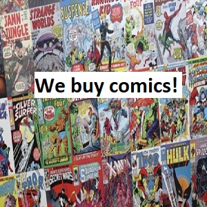 We Buy Comics!