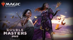Double Masters 2022 Preview Draft July 1st at 7PM