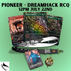 Pioneer DreamHack RCQ  -12PM July 22nd