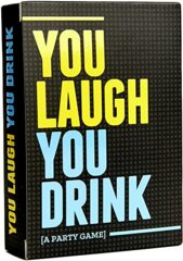 You Laugh You Drink: A Party Game