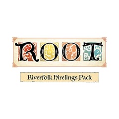 ROOT: RIVERFOLK HIRELINGS PACK