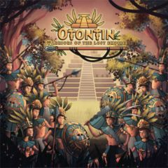 Otontin: Warriors of the Lost Empire