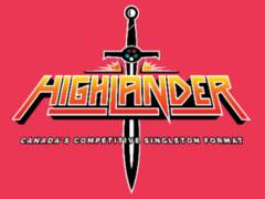 Canadian Highlander - Saturday 2pm (WEEKLY EVENT)