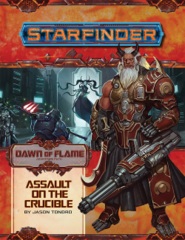 Starfinder Adventure Path #18: Assault on the Crucible (Dawn of Flame 6 of 6)