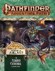 Pathfinder Adventure Path #123: The Flooded Cathedral (Ruins of Azlant 3 of 6)