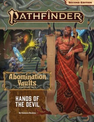 Pathfinder (2nd Edition) Adventure Path #164: Hands of the Devil (Abomination Vaults 2 of 3)