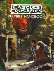 Castles & Crusades RPG: Players Handbook (Softcover)
