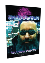 Shadowrun RPG (6th Edition): Location Deck - Shadow Points