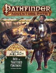 Pathfinder Adventure Path #122: Into the Shattered Continent (Ruins of Azlant 2 of 6)