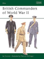 Elite: British Commanders of World War II