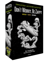 Twisted Alternatives - Don't Worry, Be Zappy