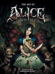 The Art of Alice: Madness Returns Hardcover